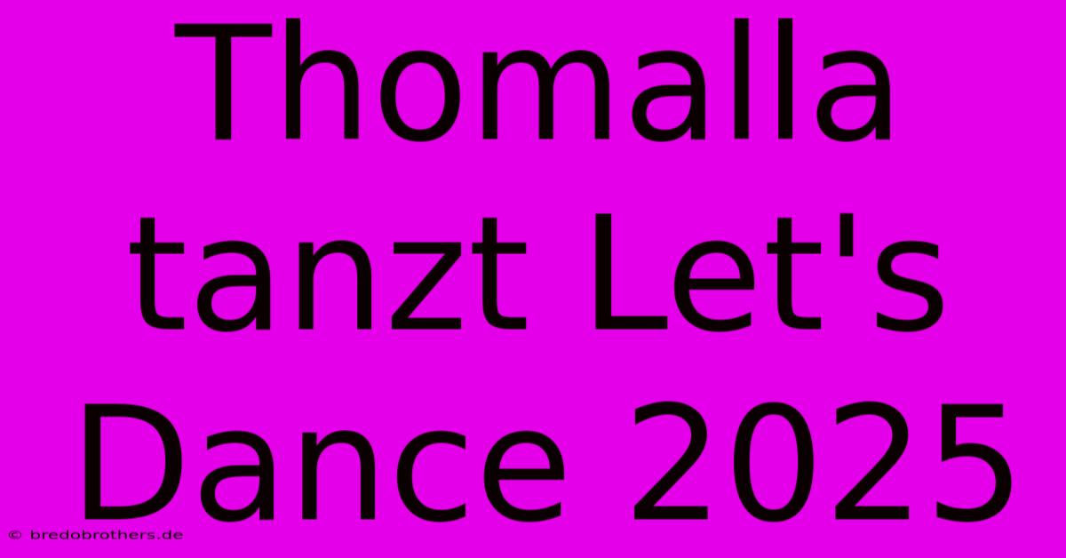 Thomalla Tanzt Let's Dance 2025