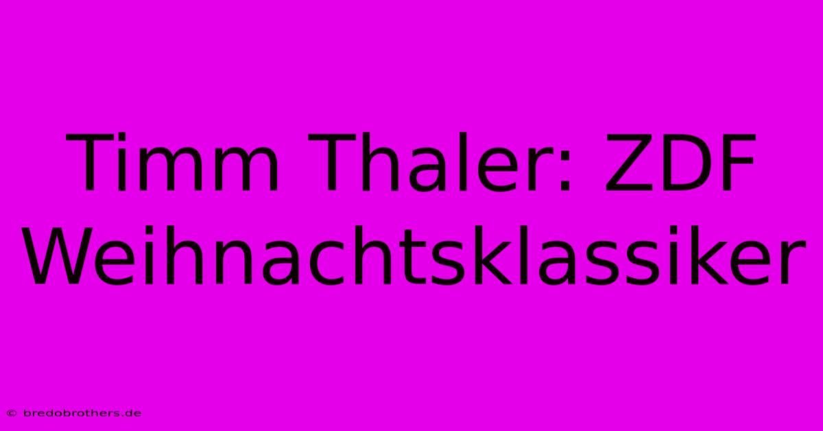 Timm Thaler: ZDF Weihnachtsklassiker