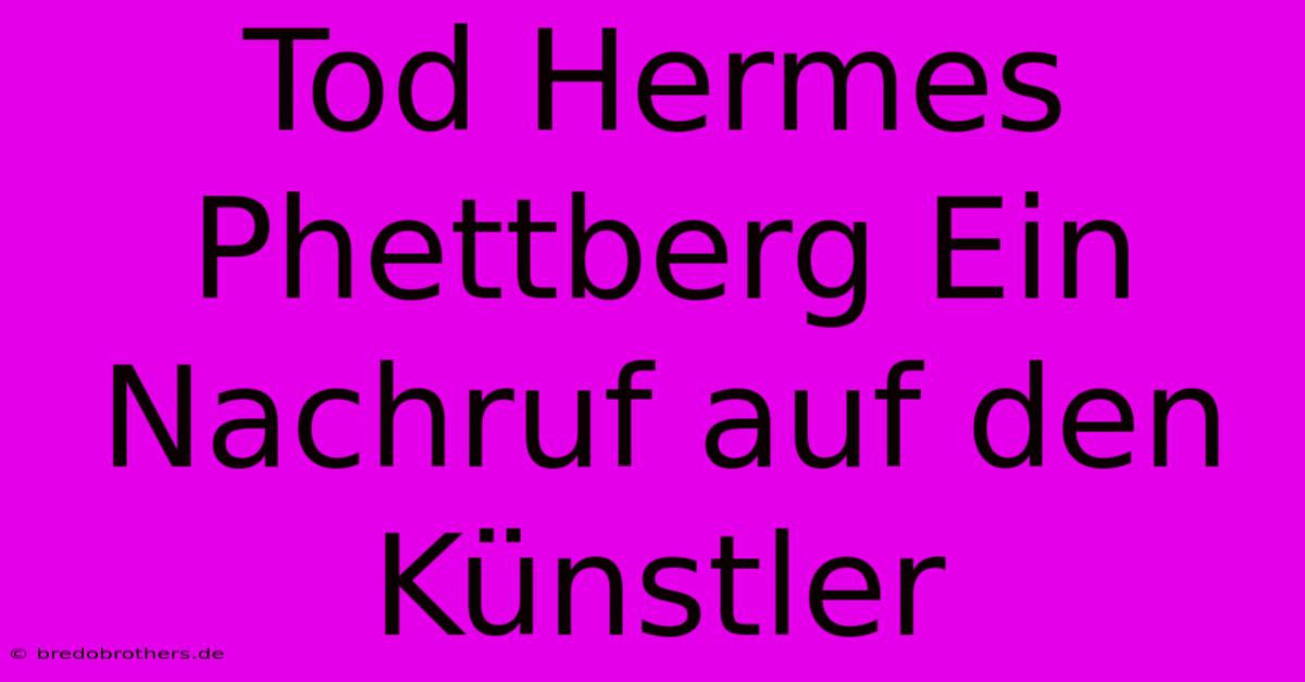 Tod Hermes Phettberg Ein Nachruf Auf Den Künstler