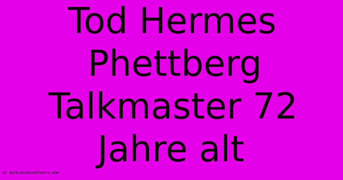 Tod Hermes Phettberg Talkmaster 72 Jahre Alt