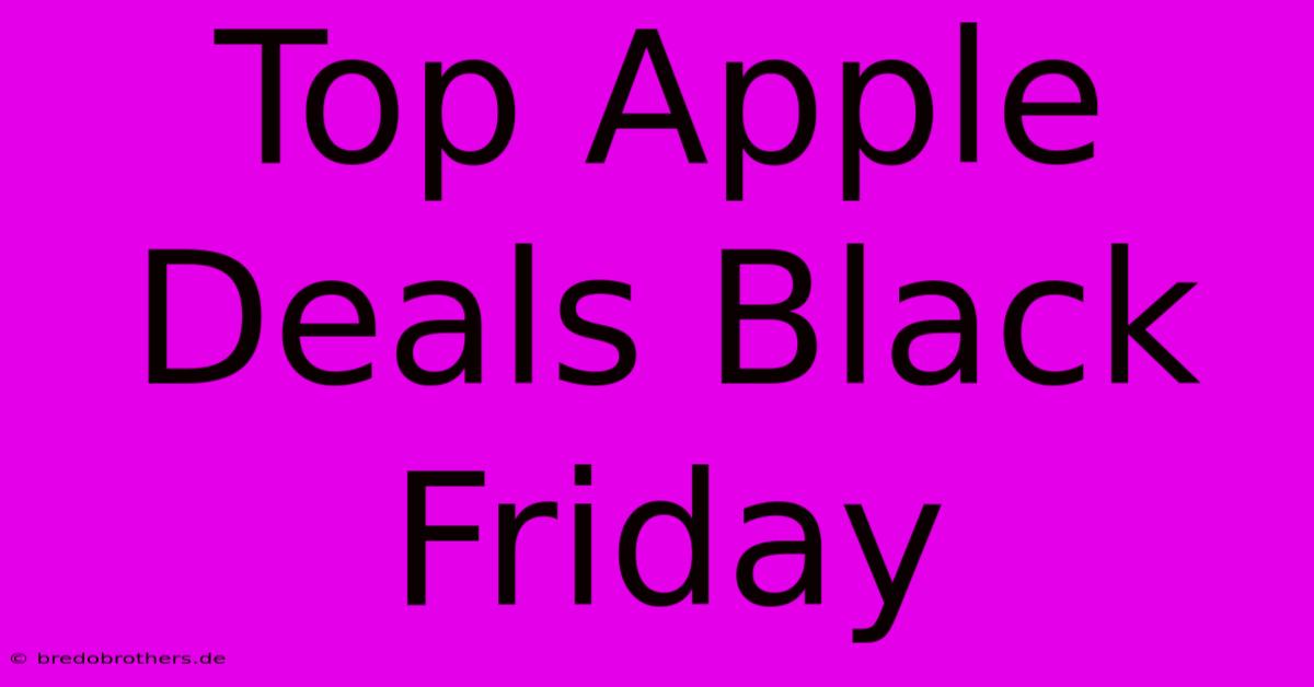 Top Apple Deals Black Friday