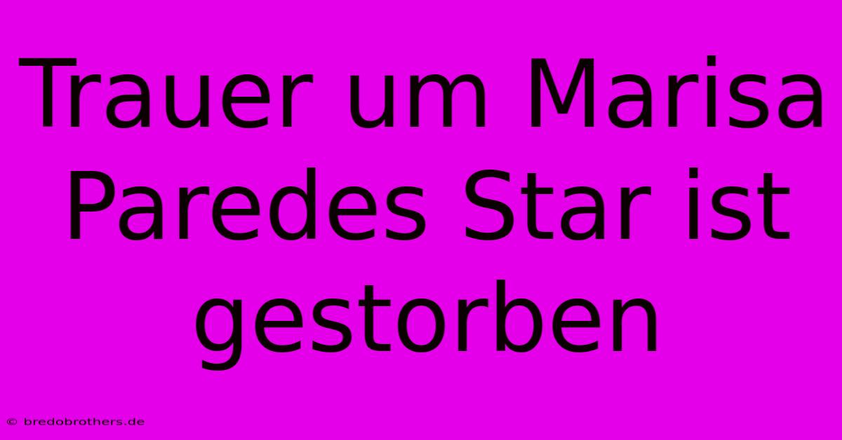 Trauer Um Marisa Paredes Star Ist Gestorben