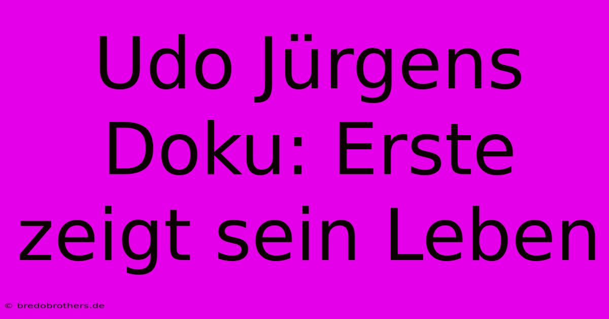 Udo Jürgens Doku: Erste Zeigt Sein Leben