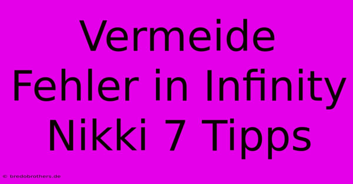 Vermeide Fehler In Infinity Nikki 7 Tipps