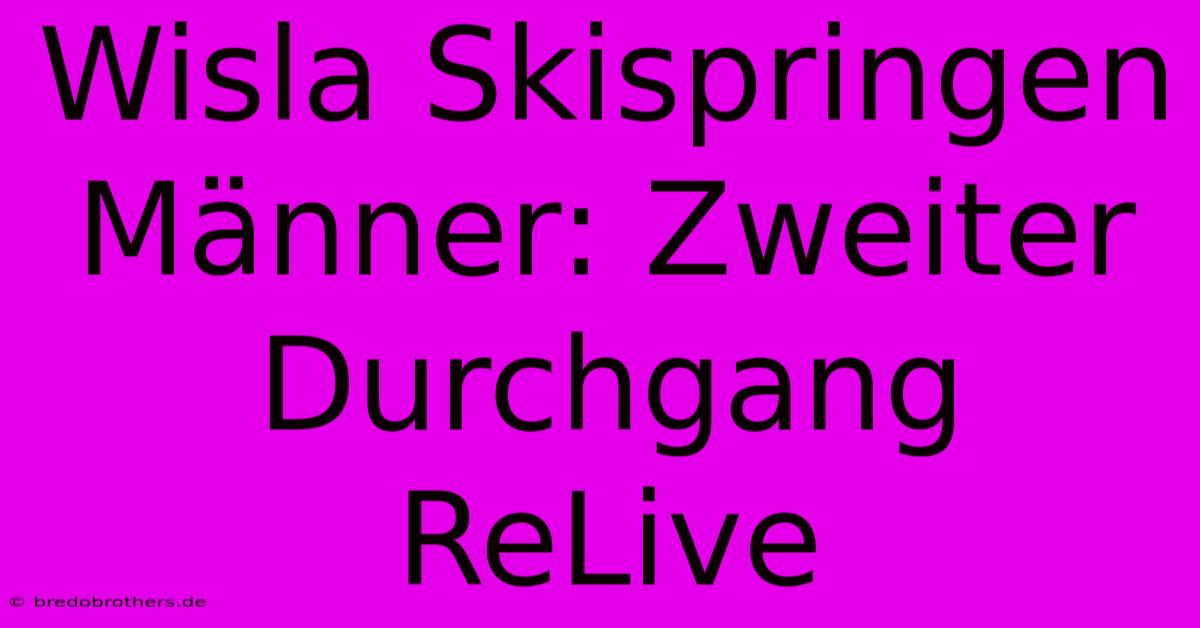 Wisla Skispringen Männer: Zweiter Durchgang ReLive